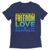 Attracting Freedom, Love & Happiness: Short sleeve t-shirt