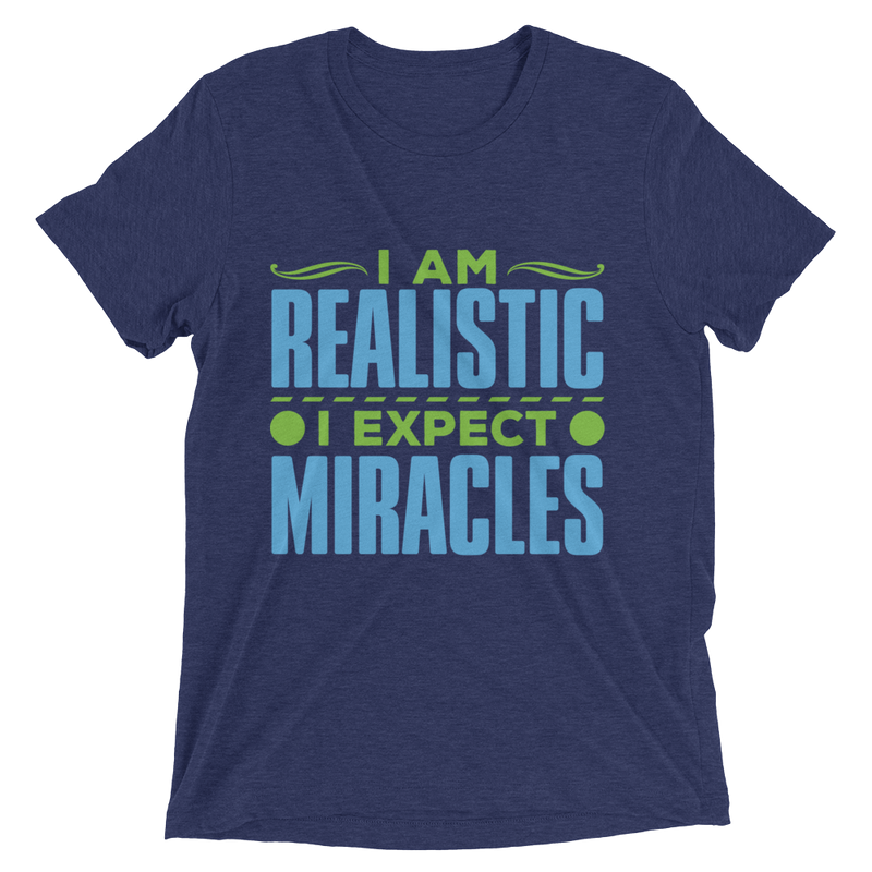 I Expect Miracles: Short sleeve t-shirt