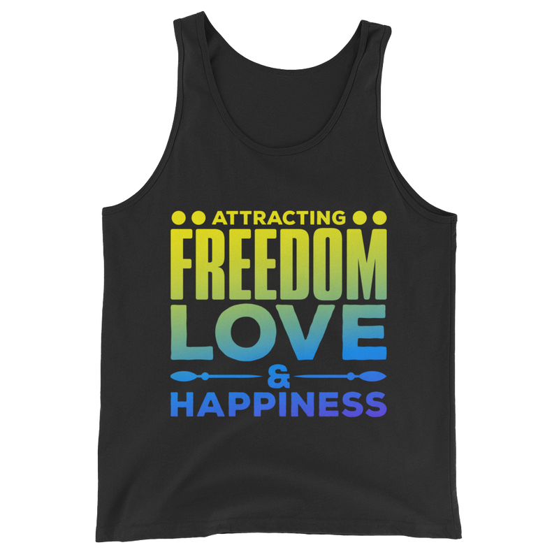 Attracting Freedom, Love & Happiness: Unisex Tank Top