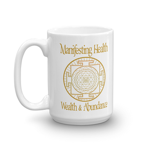 Manifesting Health & Abundance Mug