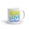 Attracting Freedom, Love & Happiness Mug