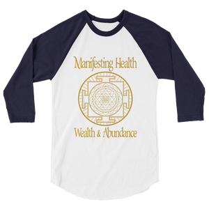 Manifesting Health, Wealth & Abundance: 3/4 sleeve raglan shirt