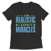 I Expect Miracles: Short sleeve t-shirt