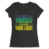 Shine Your Light: Ladies' short sleeve t-shirt