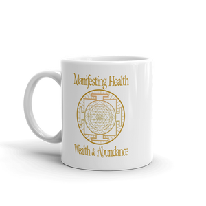 Manifesting Health & Abundance Mug